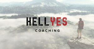 business coaching life coaching hell yes coaching blog featured image hell yes caching banner